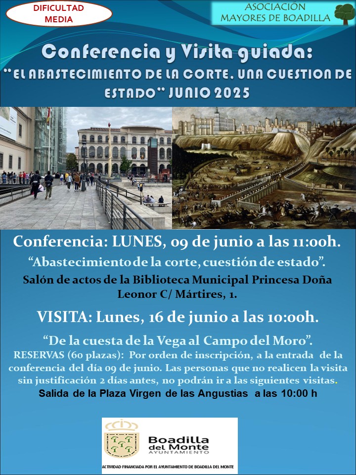 CONFERENCIA Y VISITA GUIADA HISTORIA DE MADRID:  JUNIO 2025